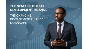 The Current Landscape of Global Development Finance in 2026