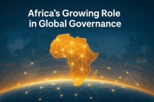 Africa’s Growing Role in Global Governance